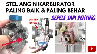 STEL ANGIN KARBURATOR YANG BAIK DAN BENAR