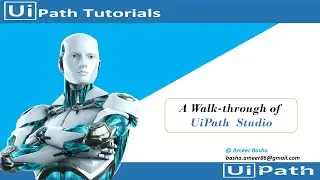 UiPath Tutorial || Day 3: A walk-through of UiPath Studio user interface.