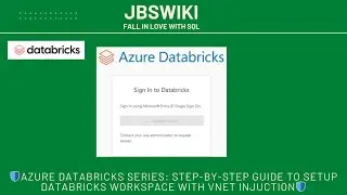 🛡️Azure Databricks Series: Step-by-Step Guide to Setup Databricks Workspace with VNet Injuction🛡️