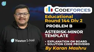 Educational Codeforces Round 144 Div 2 | Problem B : Asterisk-Minor Template Solution | In Hindi