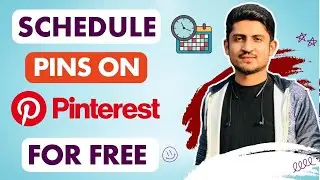 How To Schedule Pins On Pinterest For FREE | Pinterest Post Scheduler