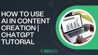 How to Use AI in Content Creation | ChatGPT Tutorial | AI | AI Content Creation | ChatGPT