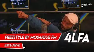 Freestyle @4LFA Exclusif By MOSAIQUE FM