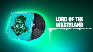 Fortnite LORD OF THE WASTELAND Lobby Music - 1 Hour Version