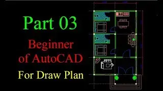 Beginner AutoCAD for Floor Plan_ Part 03