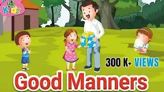 Good manners || Nursery rhymes || English Rhymes ||