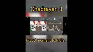 Chandramana 3. Success soft landing of Vikram on Moon.