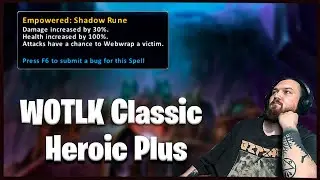 WOTLK Classic | ГЕРОИК ПЛЮС