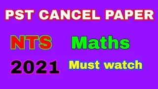 NTS PST Cancel Paper 2021||Math Very Important Question