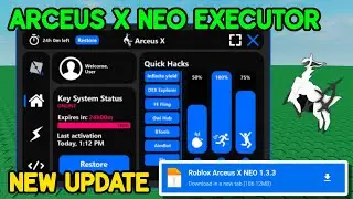 Arceus X Neo Executor Mobile New Update 1.3.3 Is Here | Bugs and Issues Fixed | Latest Version