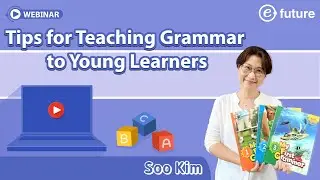 Tips for Teaching Grammar to Young Learners