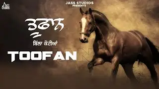 Toofan (Official Video) Billa Kotia | Punjabi Song 2024 | Punjabi Songs 2024 | Jass Studios