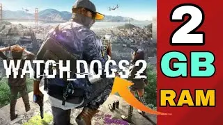 Watch Dogs 2 System Requirements Pc In Hindi