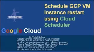 Schedule GCP VM Instance restart using Cloud Scheduler