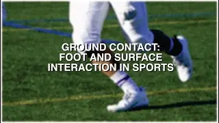 Foot, Shoe and Surface Interaction:  American Football Example
