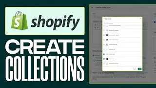 How To Create Collections on Shopify Store 2024 (Online Store Set Up Tutorial)