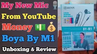 My New Mic 🎤 From YouTube Money 💵💰 | Best Mic For YouTuber | Boya By M1 Mic Unboxing & Review