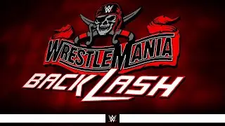 WWE WrestleMania Backlash 2021 - Card Predictions