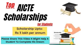 Top AICTE Scholarships for Students #Scholarships | Scholarship 2020 for Students