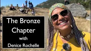 The Bronze Chapter with Denice Rochelle