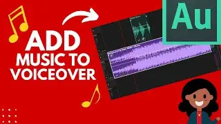 How To Add Music to Voiceover in ADOBE AUDITION