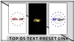 Top 05+🔥Alight Motion Text Animation Presets |AlightMotion Preset Download Free 10+ text presets|