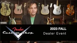 Fender Custom Shop Fall Dealer Event 2023