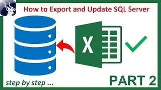 How to Export and Update SQL Server table data using Excel Step by Step PART 2