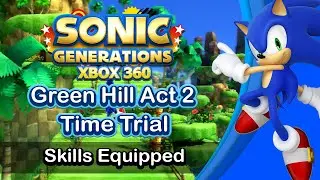 Sonic Generations Green Hill Act 2 Time Trial (