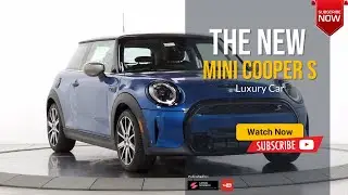 The 2024 MINI Cooper S Overview Price Specs & Release date