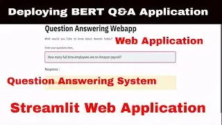 Deploying BERT Question Answering System as web application using Streamlit