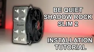 How To Install The Be Quiet Shadow Rock Slim 2 - Intel LGA 1700