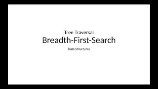 Data Structures: Breadth First Search (BFS)