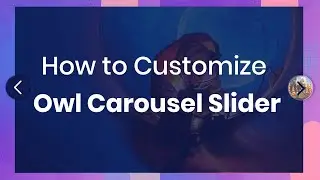 Customize Owl Carousel Slider ।। add image in owl carousel sliders Nav।। image use in slider arrows