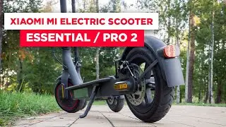 Обзор электросамокатов Xiaomi: Mi Electric Scooter Pro 2 и Mi Electric Scooter Essential