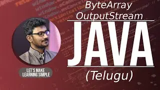 Java ByteArrayOutputStream in English | Java Tutorials in English  (Java Tutorial)