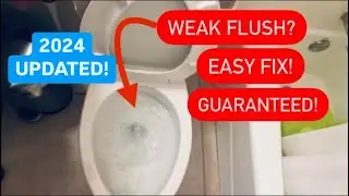 TOILET HAS WEAK FLUSH? EASY FIX!!! 2024 UPDATE EASY FIX!!! 🚽 👍😎