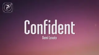 Demi Lovato - Confident (Lyrics)