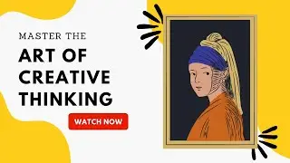 Master the Art of Creative Thinking - Impact of AI on Creativity