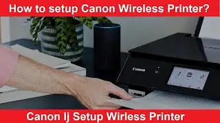 Canon IJ Setup Wireless Printer | Connect Canon Printer to WIFI | Canon Wireless Printer Setup Win10