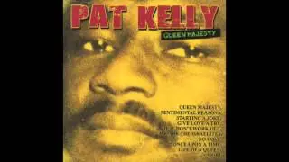 Pat Kelly - If It Don't Work Out