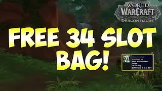 How to get a FREE 34 SLOT BAG in WoW Dragonflight! | World of Warcraft Guide