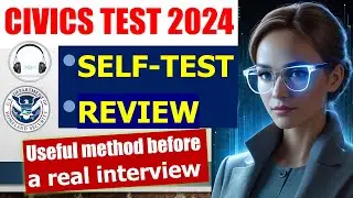 SELF-TEST - 100 Civics Questions for US Citizenship Interview 2024 (3 steps, Random, one answer)