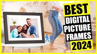 TOP: Best Digital Picture Frame 2024