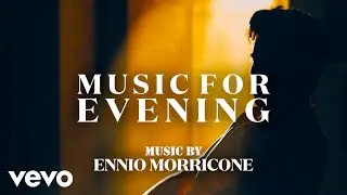 Ennio Morricone - Music for Evening - Machine Gun McCain (Original Score)