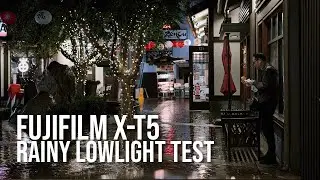 FUJIFILM X-T5 + XF 33MM F1.4 | Low Light Weather Sealing Test