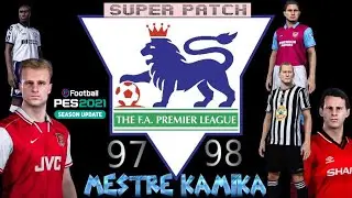 LINK - Premier League 1997-1998 - Option File - Patch - Efootball PES 2021(PS4/PS5/PC)