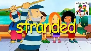 Milly Molly | Stranded | S2E10