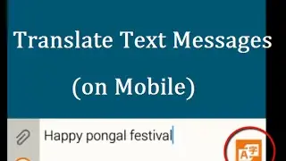 How to translate text messages to any language on android mobile SAMSUNG Galaxy Note 4