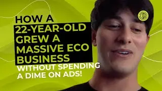 How a 22-Year-Old Grew a Massive Eco Business Without Spending a Dime on Ads! | Aidan Riehl's Story